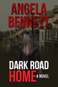 Dark Road Home by Angela Bennett Book Cover